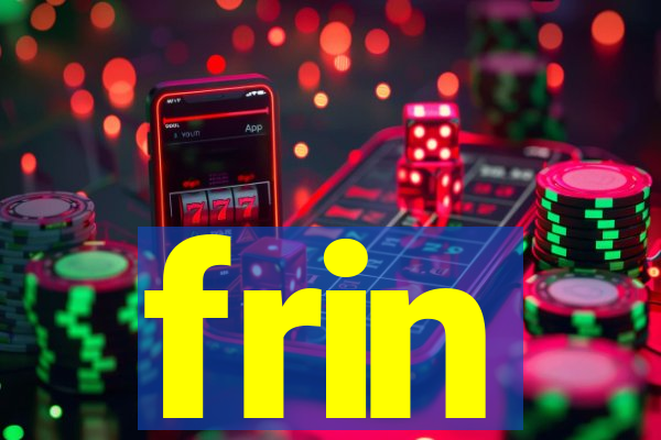 frin