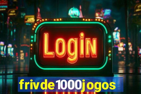 frivde1000jogos