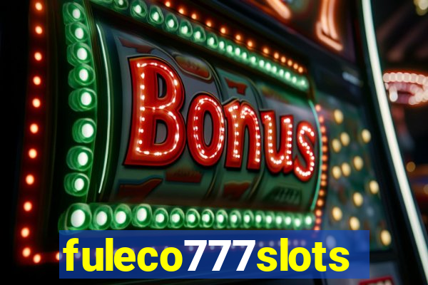 fuleco777slots