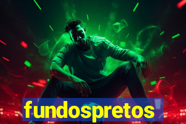 fundospretos