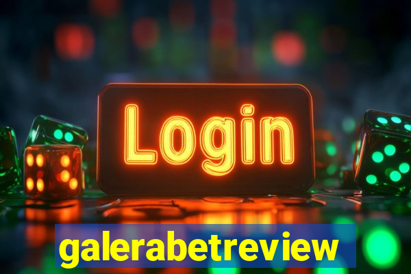galerabetreview