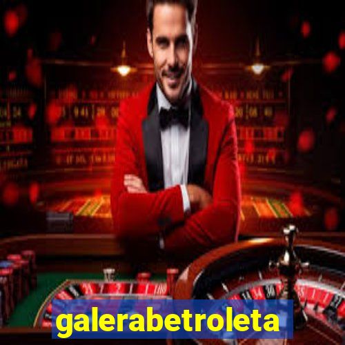 galerabetroleta