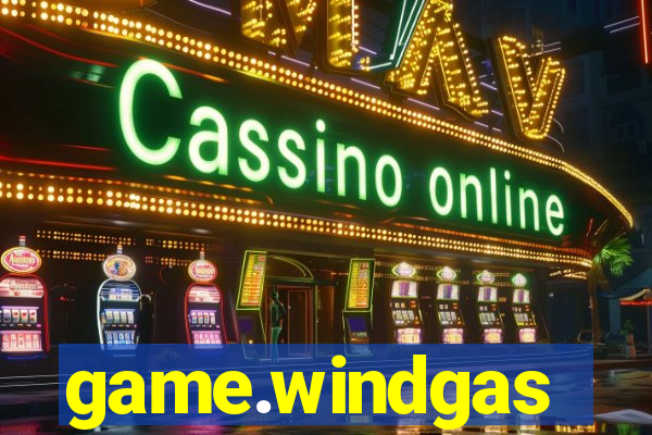 game.windgas