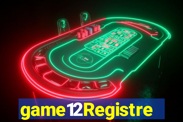 game12Registre