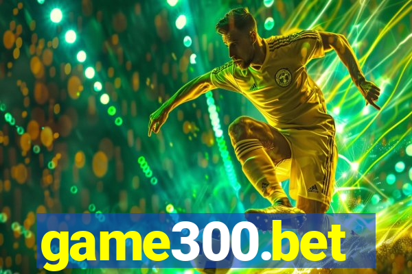 game300.bet