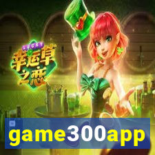 game300app