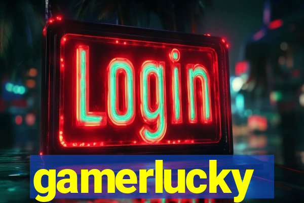 gamerlucky