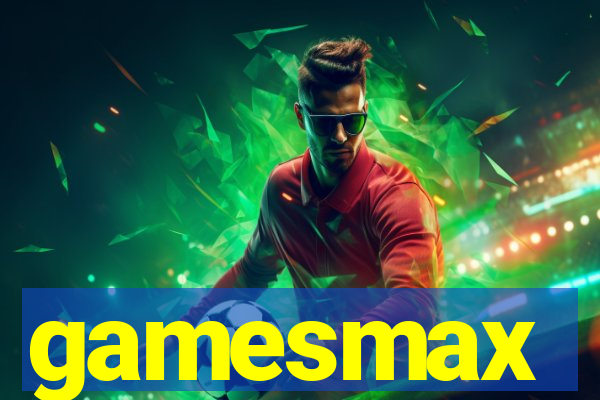 gamesmax