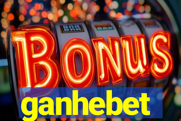 ganhebet