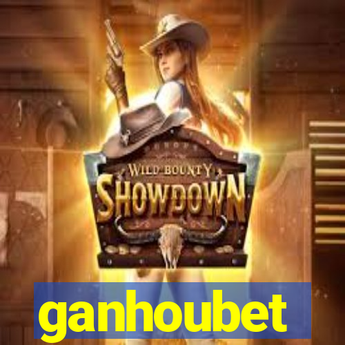 ganhoubet