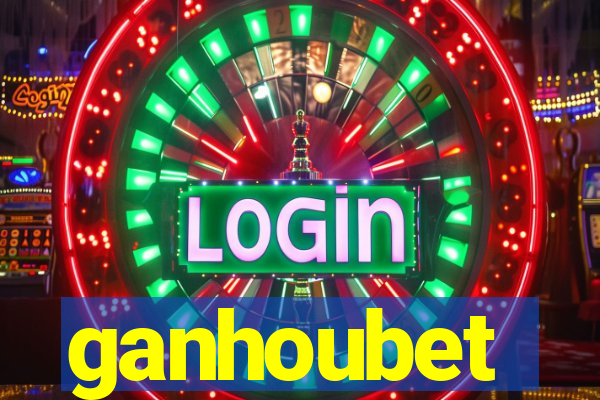 ganhoubet
