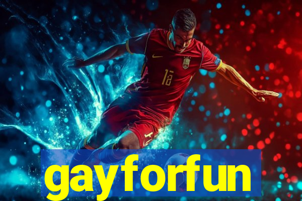 gayforfun