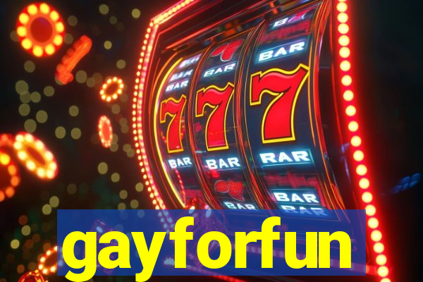 gayforfun
