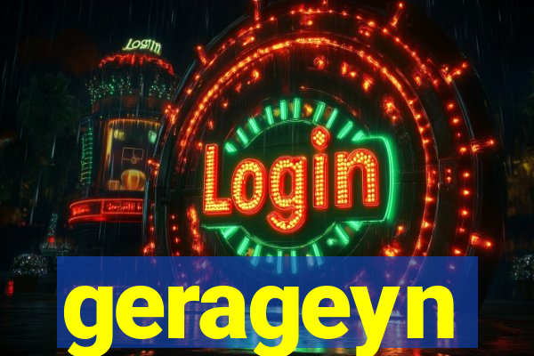 gerageyn