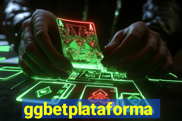 ggbetplataforma