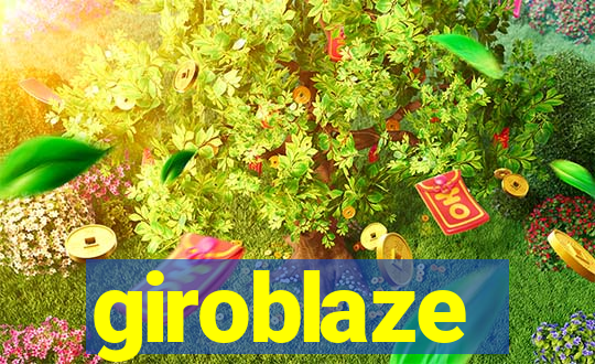 giroblaze