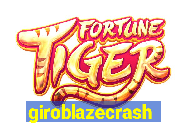 giroblazecrash