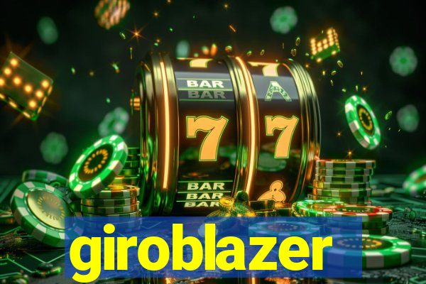 giroblazer