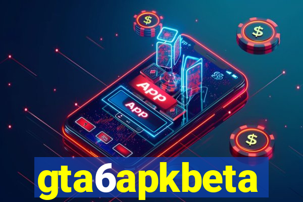 gta6apkbeta