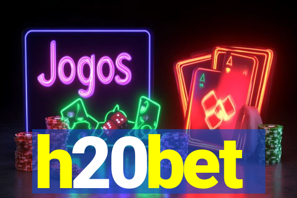 h20bet