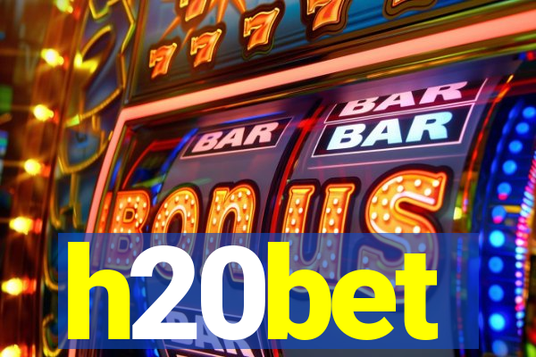 h20bet