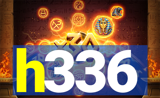 h336