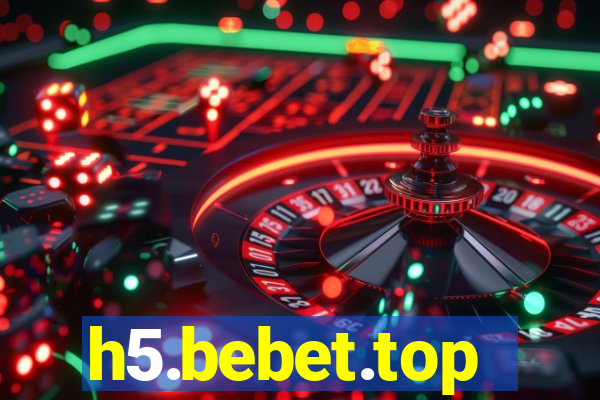 h5.bebet.top