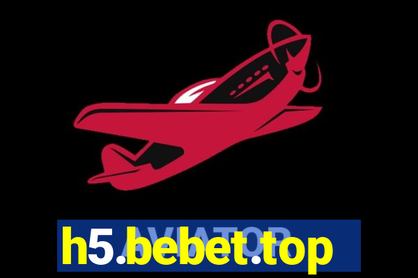 h5.bebet.top