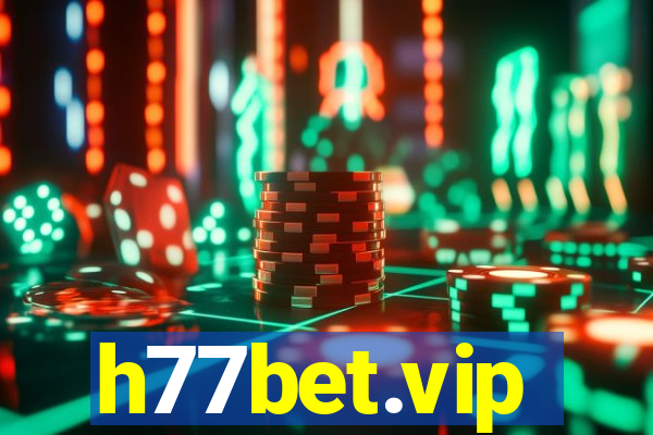 h77bet.vip