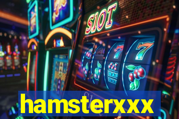 hamsterxxx