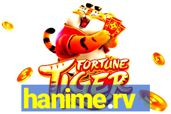 hanime.rv