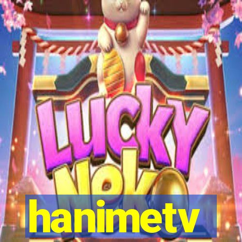 hanimetv