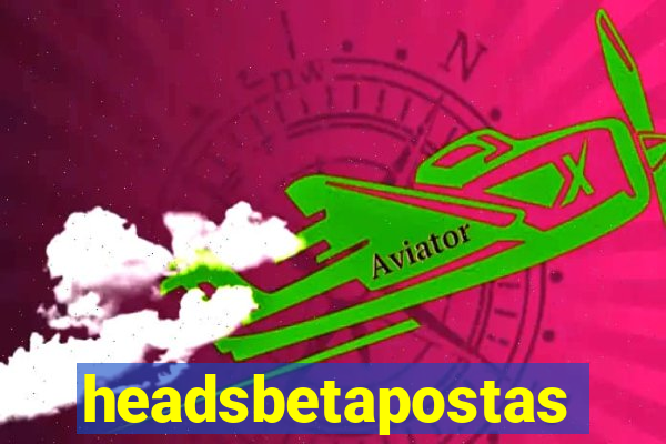 headsbetapostas