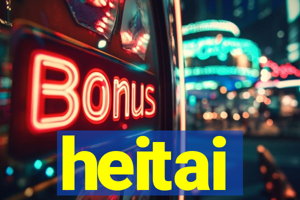 heitai