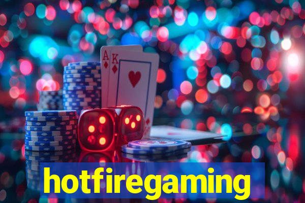 hotfiregaming