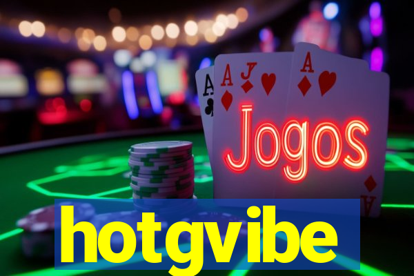 hotgvibe