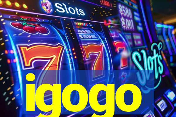 igogo