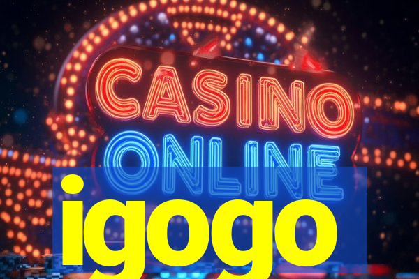 igogo