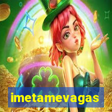 imetamevagas