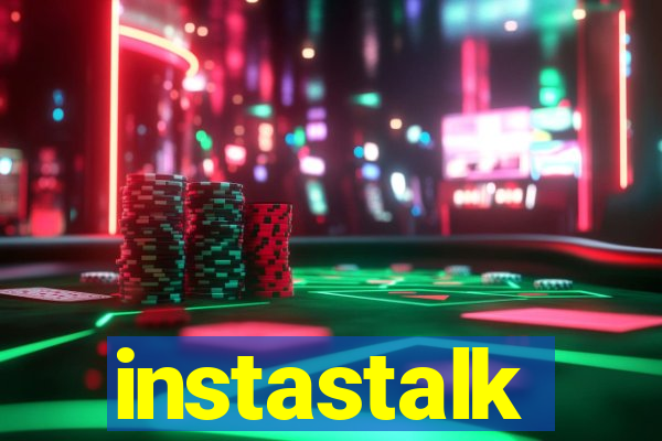 instastalk
