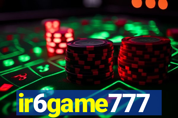 ir6game777