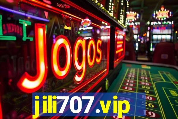 jili707.vip