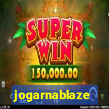 jogarnablaze