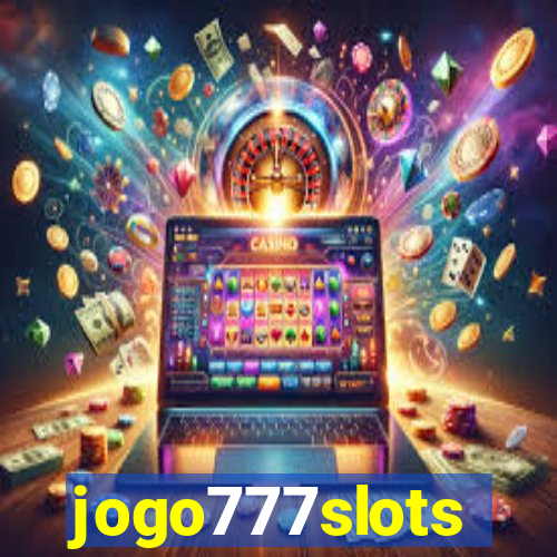 jogo777slots