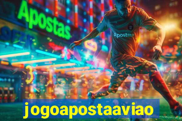jogoapostaaviao