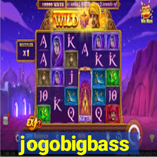 jogobigbass