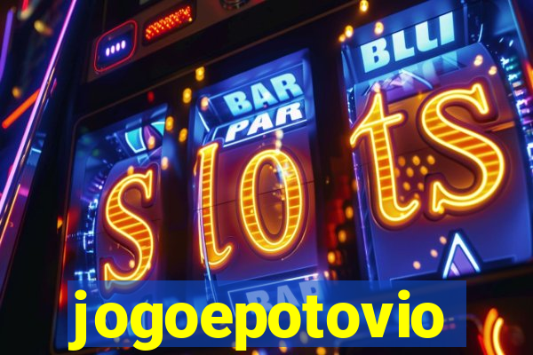 jogoepotovio