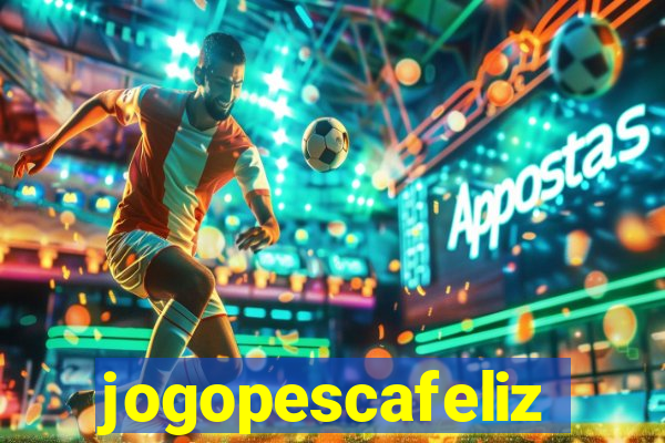 jogopescafeliz