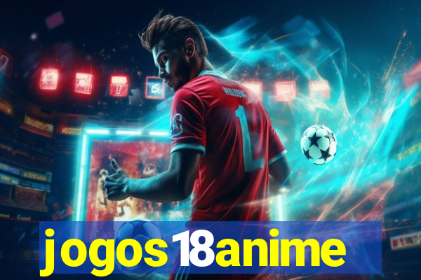 jogos18anime