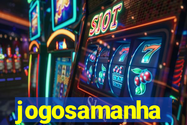 jogosamanha